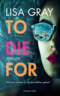 To Die For : Thriller | Spannendes Whodunit in der Welt der Luxusmakler | Ein Thriller der Extraklasse über Intrigen und Geheimnisse der High Society | »Selling Sunset« trifft auf »Knives Out« （2. Aufl. 2024. 336 S. 215.000 mm）