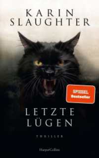 Letzte Lügen : Thriller | Der neue Thriller der SPIEGEL-Bestsellerautorin um den Ermittler Will Trent (Georgia-Serie, Band 12) (Will Trent 12) （2. Aufl. 2024. 576 S. 219.000 mm）