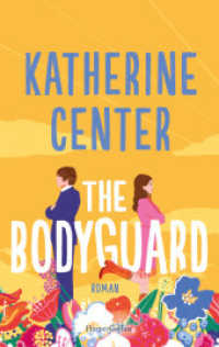The Bodyguard : Roman | »Meine perfekte 10 von einem Buch. So witzig und süß wie die besten Liebeskomödien der Neunziger.« - Emily Henry | Mit den Tropes: Forced Proximity, Fake-Dating und Slow-Burn （1. Auflage. 2025. 384 S. 215.000 mm）