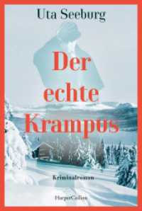 Der echte Krampus : Kriminalroman | Der vierte Band der historischen Krimireihe | Gryszinski feiert Weihnachten (Gryszinski-Reihe 4) （1. Auflage. 2025. 304 S. 186.000 mm）