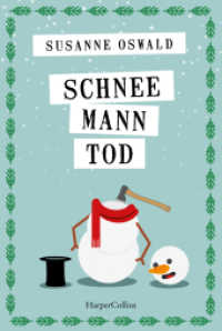 Schneemanntod : Roman | Der neue Wohlfühlkrimi von Bestsellerautorin Susanne Oswald | Schneemann, Punsch und Nervenkitzel - die perfekte Lektüre für den Winter | Das Cosy-Crime-Highlight （1. Auflage. 2025. 272 S. 186.000 mm）