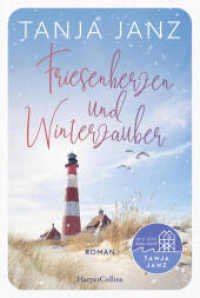 Friesenherzen und Winterzauber （1. Auflage. 2025. 304 S. 186.000 mm）