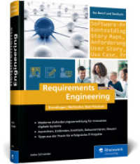 Requirements Engineering : Grundlagen, Methoden, Best Practices für innovatives Anforderungsmanagement （2025. 416 S. 24 cm）