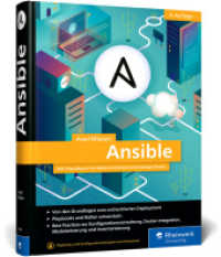 Ansible : Das Praxisbuch für Admins und DevOps-Teams. Best Practices, Playbooks, Howtos. Ausgabe 2024 （3., überarb. Aufl. 2025. 496 S. 24 cm）