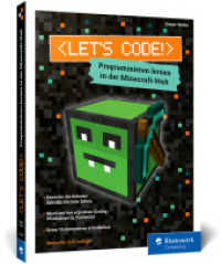 Let's code! : Programmieren lernen in der Minecraft-Welt: Spaß in Turtle City für alle ab 8 Jahren. Ausgabe 2024 （2., erw. Aufl. 2024. 190 S. 23 cm）