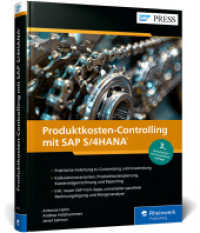 Produktkosten-Controlling mit SAP S/4HANA : Kostenoptimierung für produzierende Unternehmen (SAP PRESS) （3., überarb. Aufl. 2025. 530 S. 24 cm）