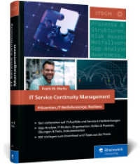 IT Service Continuity Management (ITSCM) : Der praktische Leitfaden für Prävention, IT-Notfallvorsorge und Resilienz bei modernen IT-Infrastrukturen （2025. 600 S. 24 cm）