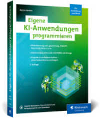 Eigene KI-Anwendungen programmieren : Ihr Einstieg in die Programmierung mit KI. Ohne Vorkenntnisse, einfach mit Python - Ausgabe 2025 （2. Aufl. 2025. 446 S. 23 cm）