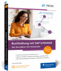 Buchhaltung mit SAP S/4HANA : Der Grundkurs f&uuml;r Anwender