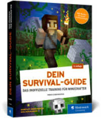 Dein Survival-Guide : Das inoffizielle Training für Minecrafter. Craften, bauen, kämpfen und überleben in Minecraft. Aktuell zu Minecraft 1.21 （6., überarb. Aufl. 2025. 440 S. 23 cm）