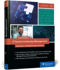 IT Service Continuity Management : Pr&auml;vention, IT-Notfallvorsorge, Resilienz