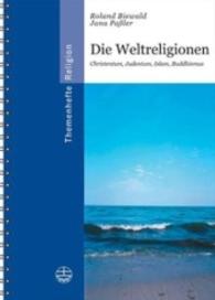 Weltreligionen : Christentum, Judentum, Islam, Buddhismus (Themenhefte Religion) （SPI）