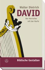 David : Der Herrscher Mit Der Harfe (Biblische Gestalten) （2ND）