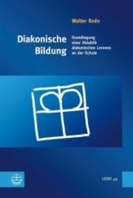 Diakonische Bildung : Grundlegung Einer Didaktik Diakonischen Lernens an Der Schule