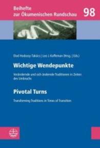 Wichtige Wendepunkte // Pivotal Turns : Verandernde Und Sich Andernde Traditionen in Zeiten Des Umbruchs // Transforming Traditions in Times of Transition (Beihefte Zur Okumenischen Rundschau)
