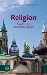Religion : Facetten Eines Umstrittenen Begriffs