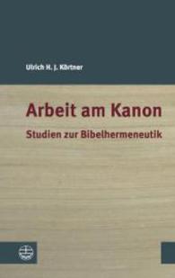 Arbeit Am Kanon : Studien Zur Bibelhermeneutik