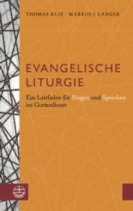 Evangelische Liturgie : Ein Leitfaden Fur Singen Und Sprechen Im Gottesdienst