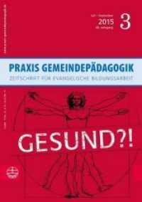 Praxis Gemeindepadagogik : Gesund?!