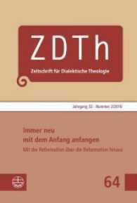 Immer Neu Mit Dem Anfang Anfangen. Mit Der Reformation Uber Die Reformation Hinaus (Zeitschrift Fur Dialektische Theologie)