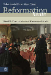 Reformation heute, Zum modernen Staatsverständnis (Reformation heute 2) （2016. 138 S. 23 cm）