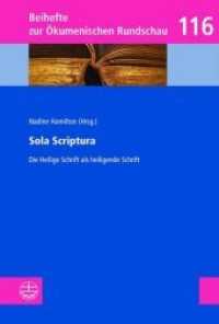 Sola Scriptura : Die Heilige Schrift ALS Heiligende Schrift (Beihefte Zur Okumenischen Rundschau)