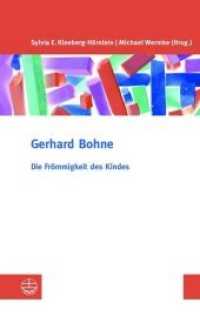 Die Frömmigkeit des Kindes (Religiöse Bildung im Diskurs (RBD) 5) （2017. 354 S. 19 cm）