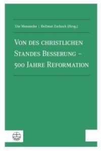 Von des christlichen Standes Besserung - 500 Jahre Reformation （2017. 252 S. 23 cm）