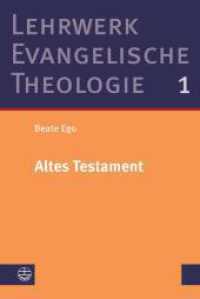 Altes Testament (Lehrwerk Evangelische Theologie (LETh) 1) （2025. 21 cm）