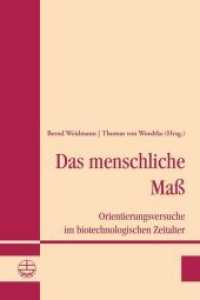 Das Menschliche Mass : Orientierungsversuche Im Biotechnologischen Zeitalter