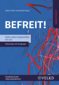 Befreit! Martin Luthers Hauptschriften von 1520, 5 Teile : Textauszüge und Anregungen (VE= 5 Expl.) （2020. 96 S. 21.5 cm）