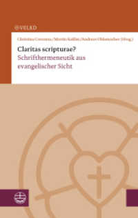 Claritas scripturae? : Schrifthermeneutik aus evangelischer Sicht （2020. 528 S. 19 cm）