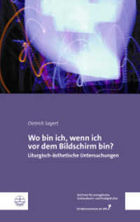 Wo bin ich, wenn ich vor dem Bildschirm bin? : Liturgisch-ästhetische Untersuchungen （2022. 136 S. 19 cm）