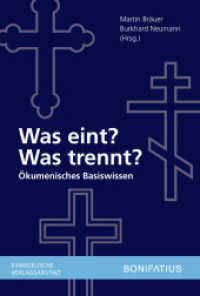 Was eint? Was trennt? : Ökumenisches Basiswissen （2022. 104 S. 23 cm）