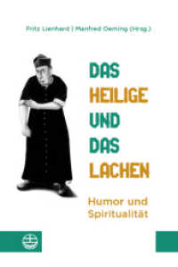 Das Heilige und das Lachen : Humor und Spiritualität （2023. 366 S. 23 cm）