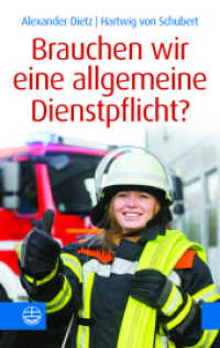 Brauchen wir eine allgemeine Dienstpflicht? （2023. 248 S. 19 cm）