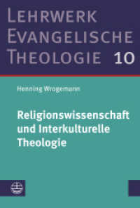 Religionswissenschaft und Interkulturelle Theologie : Studienausgabe (Lehrwerk Evangelische Theologie (LETh) 10) （2023. 728 S. 21 cm）
