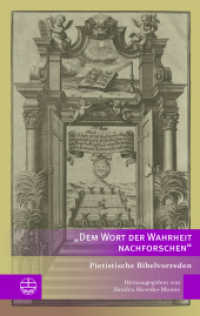 »Dem Wort der Wahrheit nachforschen« : Pietistische Bibelvorreden. Ausgewählt und herausgegeben von Sandra Sternke-Menne (Edition Pietismustexte (EPT) 16) （2023. 312 S. 19 cm）