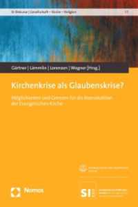 Kirchenkrise als Glaubenskrise? : Möglichkeiten und Grenzen für die Reproduktion der Evangelischen Kirche (SI-Diskurse | Gesellschaft - Kirche - Religion 7) （2024. 534 S. 22.7 cm）