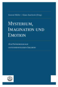Mysterium, Imagination Und Emotion : Zur Phanomenologie Gottesdienstlichen Erlebens