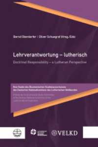 Lehrverantwortung - lutherisch / Doctrinal Responsibility - a Lutheran Perspective : Eine Studie des Ökumenischen Studienausschusses des Deutschen Nationalkomitees des Lutherischen Weltbundes / A Study by the Ecumenical Study Committee of the Ge （2023. 234 S. 23 cm）