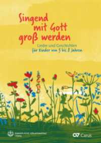 Singend mit Gott groß werden : Lieder und Geschichten für Kinder von 3 bis 8 Jahren （2024. 172 S. 29.7 cm）