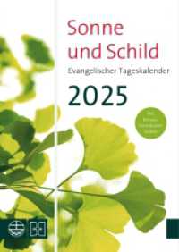 Sonne und Schild 2025 : Evangelischer Tageskalender 2025 （2024. 752 S. 19 cm）