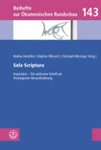 Sola Scriptura : Inspiration - Die wirksame Schrift als theologische Herausforderung (Beihefte zur Ökumenischen Rundschau (BÖR) 143) （2024. 204 S. 21.5 cm）