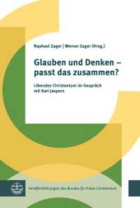 Glauben und Denken - passt das zusammen? : Liberales Christentum im Gespräch mit Karl Jaspers (Veröffentlichungen des Bundes für Freies Christentum 7) （2024. 210 S. 23 cm）