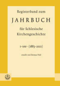 Registerband zum Jahrbuch für Schlesische Kirchengeschichte, Bd. 1-100 (1883-2021) （2025. 660 S. 21 cm）
