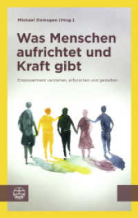 Was Menschen aufrichtet und Kraft gibt : Empowerment verstehen, erforschen und gestalten （2025. 19 cm）