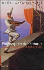 喜びの哲学：フロイトからスローターダイクまで<br>Philosophie der Freude : Von Freud bis Sloterdijk (Reclam Bibliothek Bd.20079) （2003. 233 S. 18,5 cm）