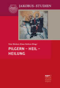 Pilgern - Heil - Heilung (Jakobus-Studien 25) （1. Auflage. 2023. 219 S. 220 mm）