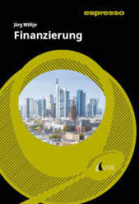 Finanzierung : Kurzlehrbuch mit eLearning-Kurs (espresso) （1. Auflage. 2024. 184 S. 220 mm）